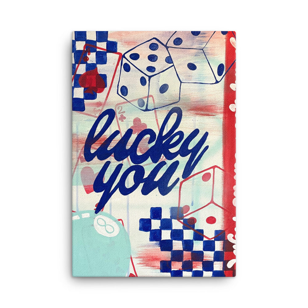 Lucky You Canvas