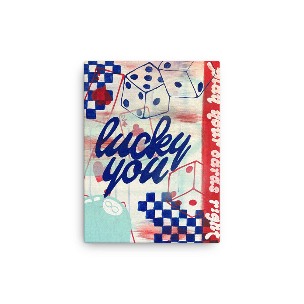 Lucky You Canvas