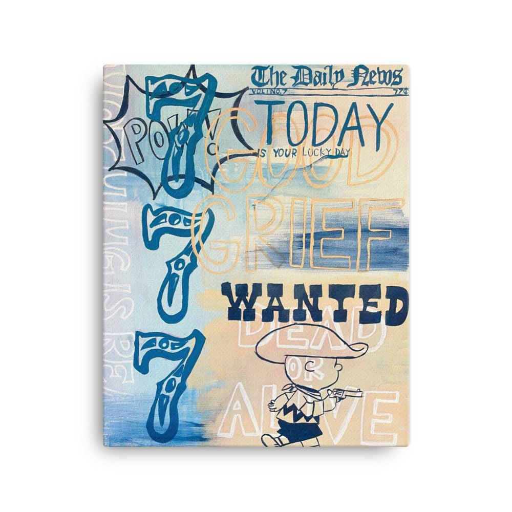Good Grief Canvas