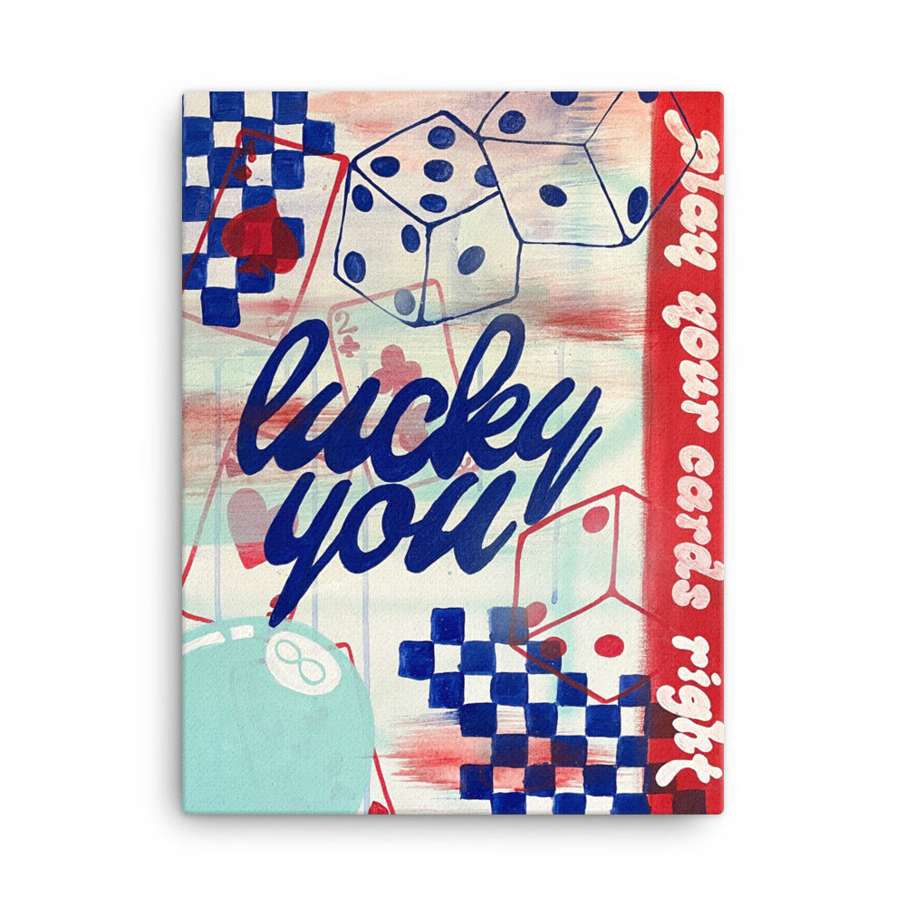 Lucky You Canvas